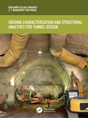 cover image of Ground Characterization and Structural Analyses for Tunnel Design